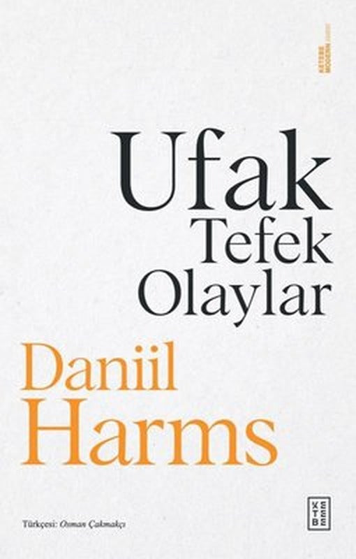 Ufak Tefek Olaylar | Ketebe Yayınları