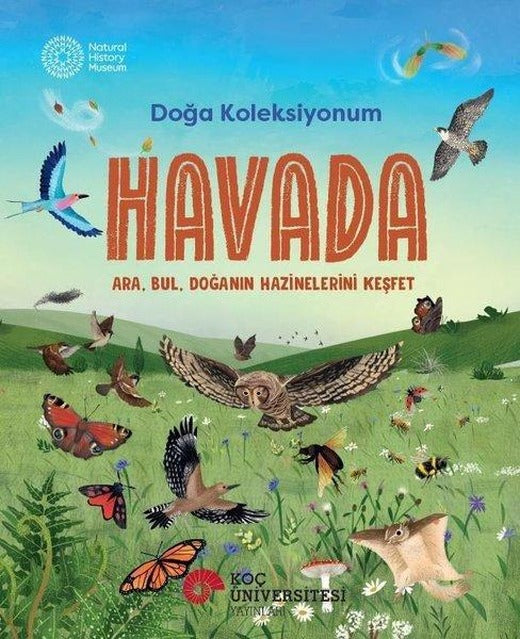 Havada - Doğa Koleksiyonum | Koç Üniversitesi Yayınları (Ciltli)