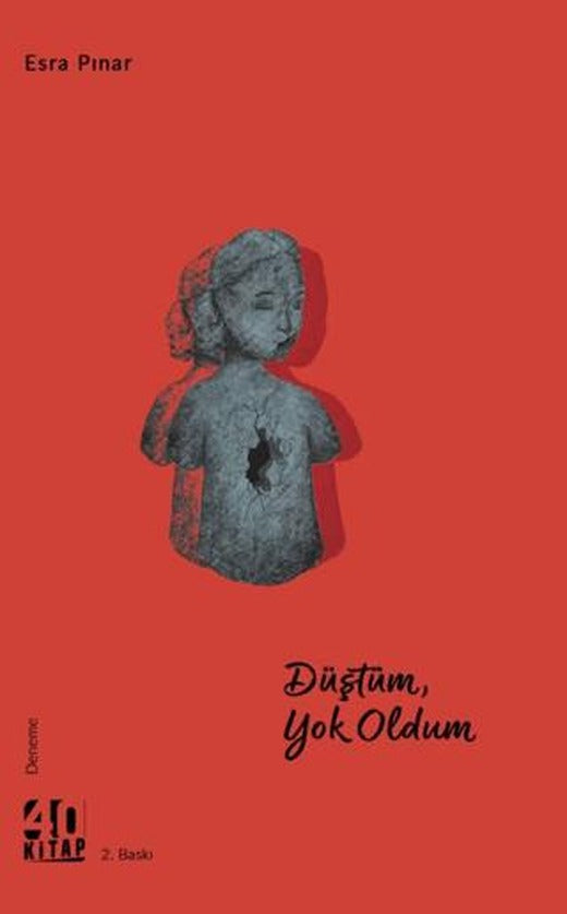 Düştüm Yok Oldum