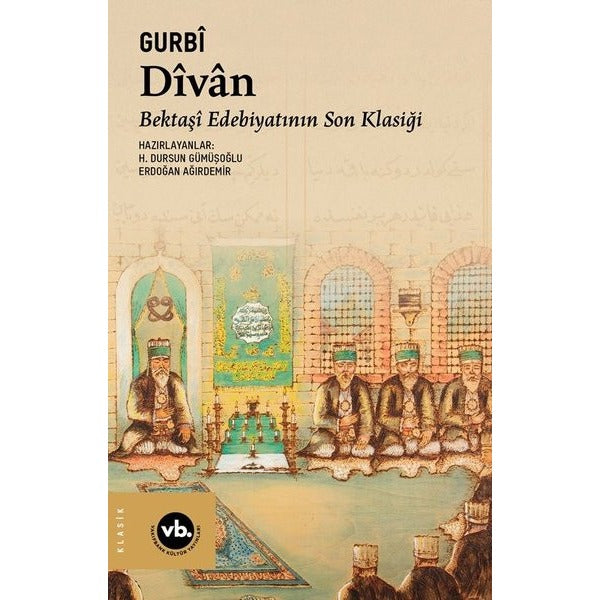 Divan: Bektaşi Edebiyatının Son Klasiği | VakıfBank Kültür Yayınları (İnce Kapak)