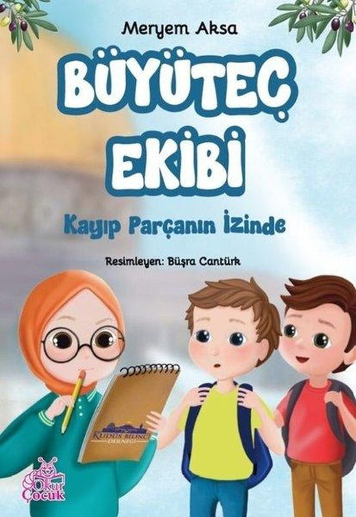 Büyüteç Ekibi - Kayıp Parçanın İzinde | Okur Çocuk (İnce Kapak)