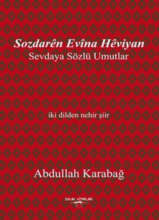 Sevdaya Sözlü Umutlar | Sokak Kitapları Yayınları