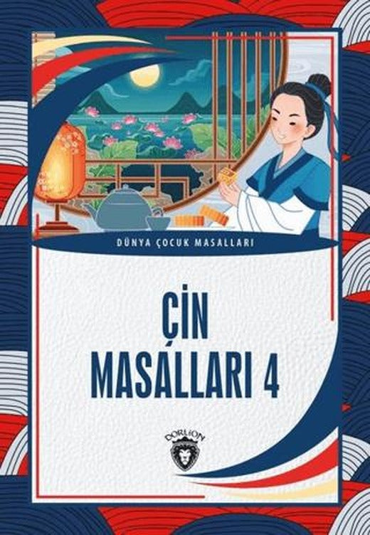Çin Masalları 4 | Dorlion Yayınları (Ciltsiz)
