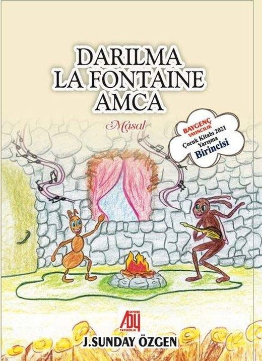 Darılma La Fonten Amca | Baygenç Yayıncılık (İnce Kapak)