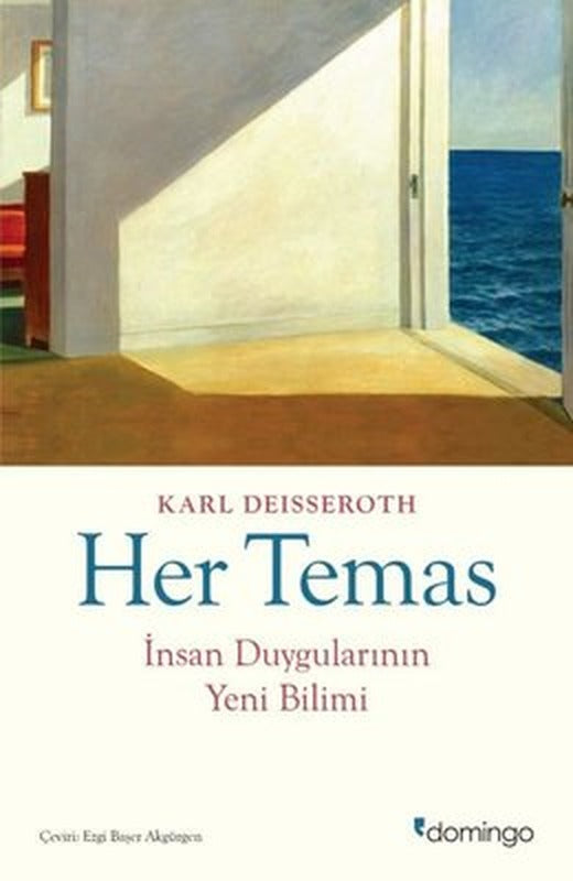 Her Temas - İnsan Duygularının Yeni Bilimi | Domingo Yayınevi