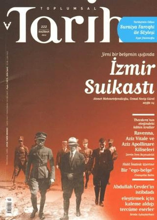 Toplumsal Tarih Dergisi Sayı: 222 | Tarih Vakfı Yurt Yayınları - Toplumsal Tarih Dergisi (Ciltsiz)