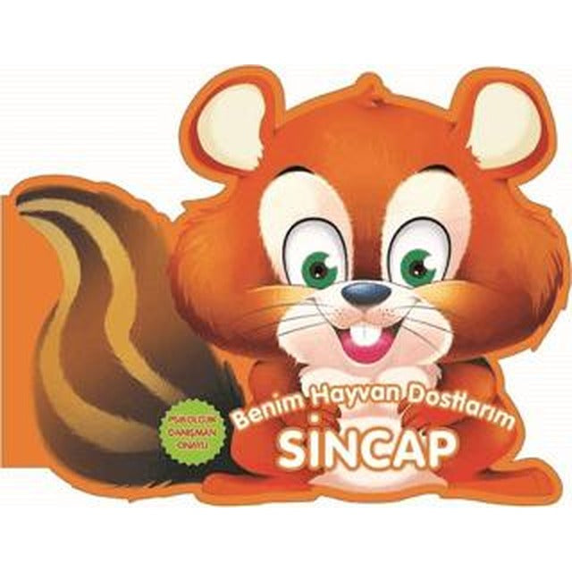 Sincap - Benim Hayvan Dostlarım