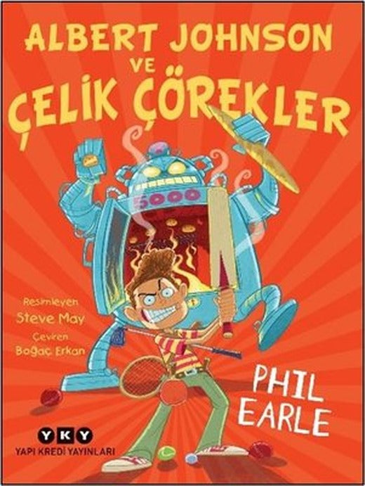 Albert Johnson ve Çelik Çörekler | Yapı Kredi Yayınları (İnce Kapak)