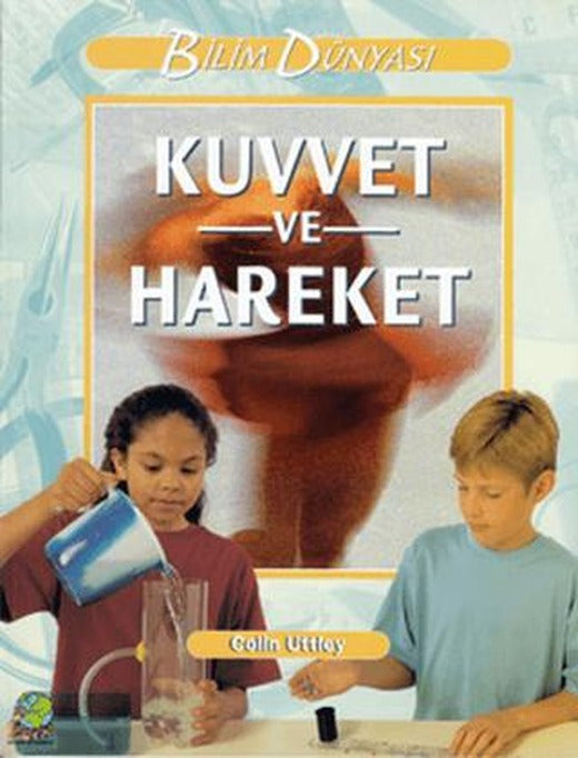 Kuvvet ve Hareket