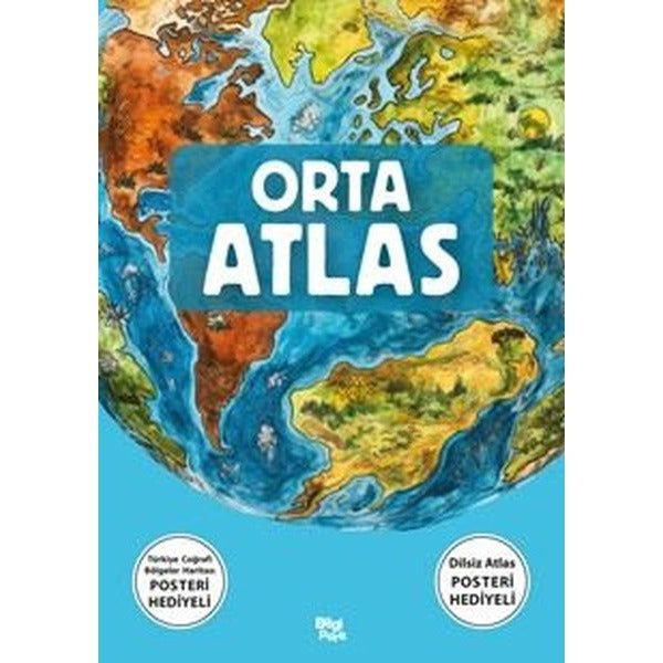 Orta Atlas - Türkiye Coğrafi Bölgeler Haritası Posteri Hediyeli - Dilsiz Atlas Hediyeli | Bilgi Park Yayınları (İnce Kapak)