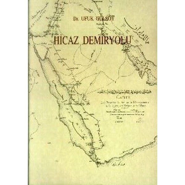 Hicaz Demiryolu | Eren Yayıncılık (Ciltsiz)