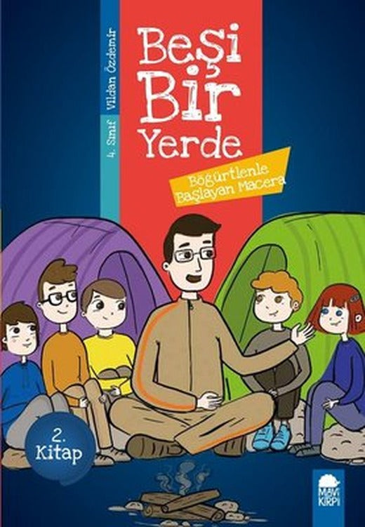 Böğürtlenle Başlayan Macera-Beşi Bir Yerde 2.Kitap-4.Sınıf Okuma Kitabı | Mavi Kirpi