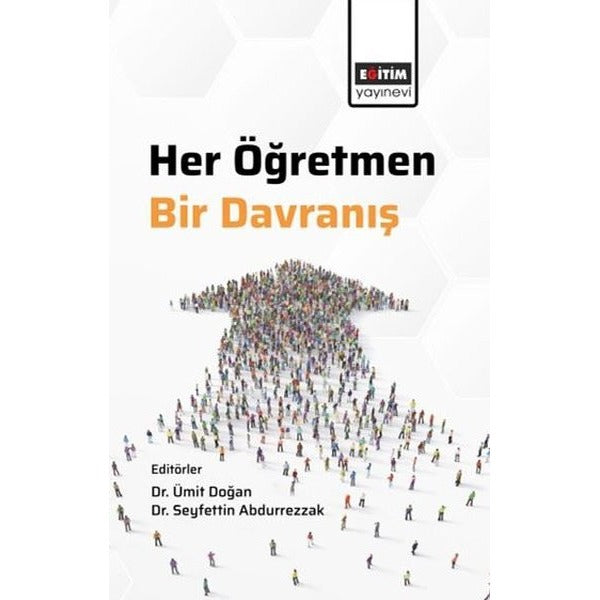 Her Öğretmen Bir Davranış | Eğitim Yayınevi (İnce Kapak)