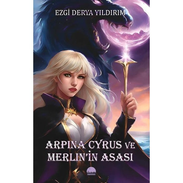 Arpina Cyprus ve Merlin'in Asası | Kent Kitap (İnce Kapak)