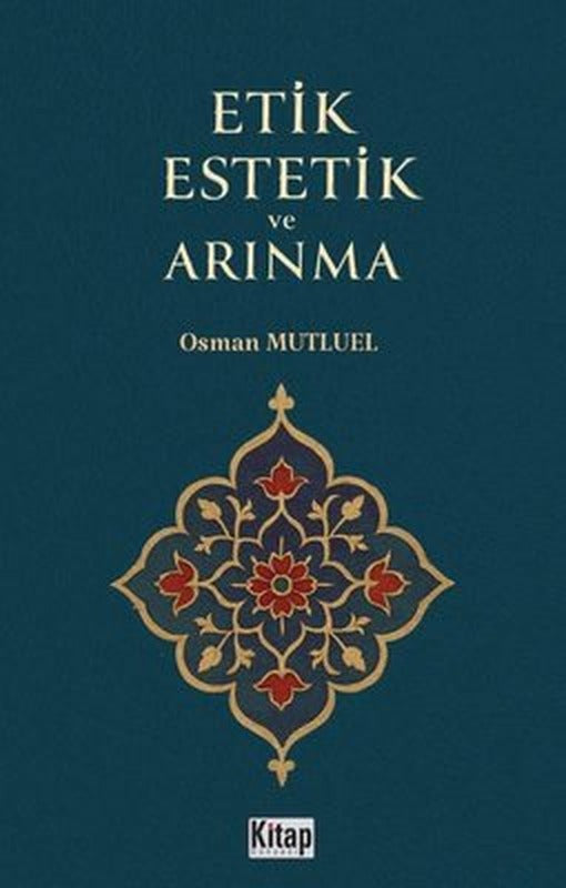 Etik Estetik ve Arınma | Kitap Dünyası (İnce Kapak)