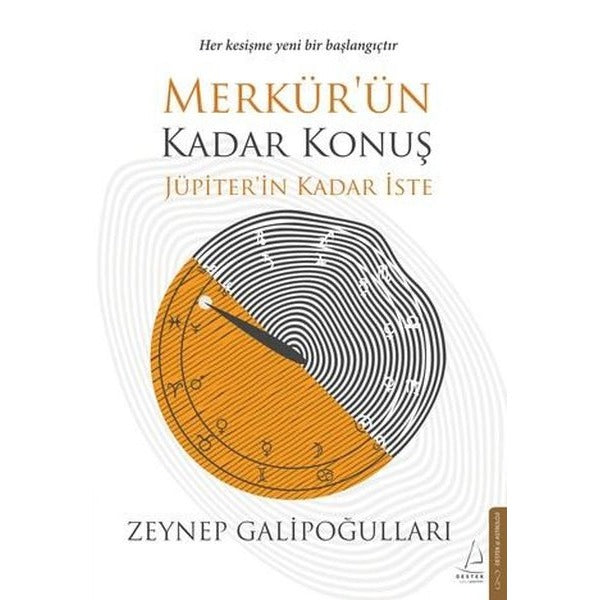 Merkür'ün Kadar Konuş Jüpiter'in Kadar İste | Destek Yayınları