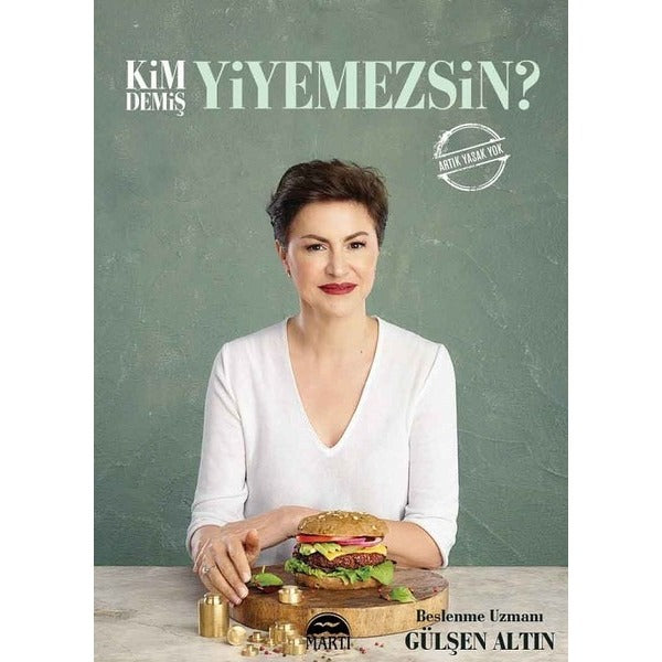 Kim Demiş Yiyemezsin? | Martı Yayınları