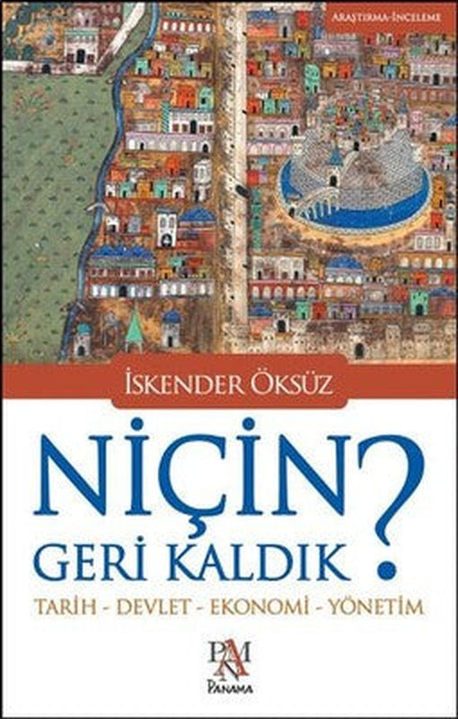 Niçin Geri Kaldık ? | Panama Yayıncılık