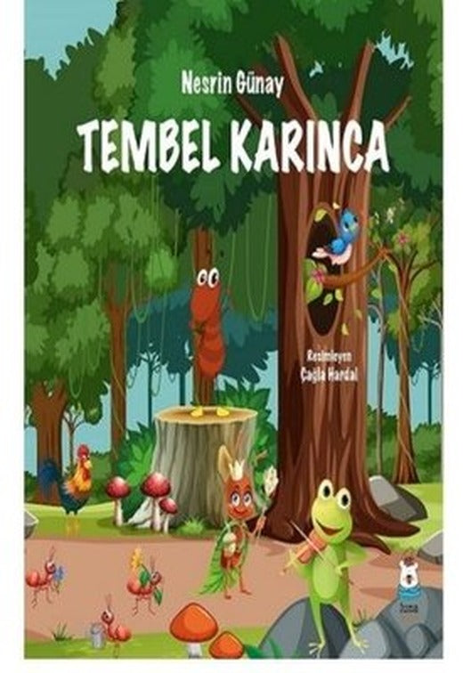 Tembel Karınca | Luna Yayınları