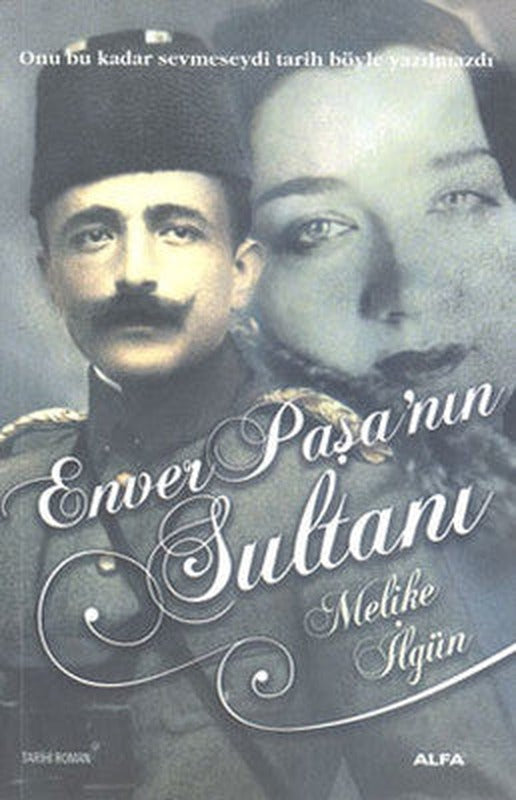 Enver Paşa'nın Sultanları | Alfa Yayınları