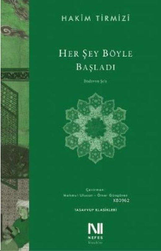 Her Şey Böyle Başladı | Nefes Yayıncılık (İnce Kapak)