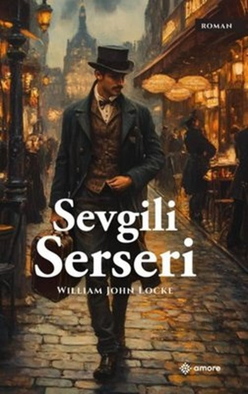 Sevgili Serseri | Amore Yayınları (İnce Kapak)
