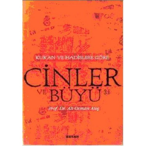 Kur’an ve Hadislere Göre Cinler-Büyü