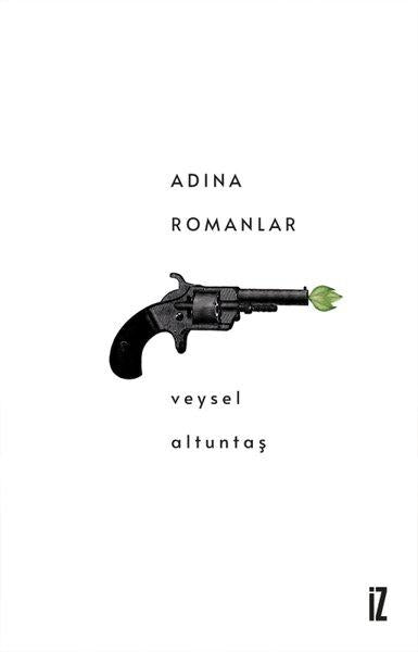 Adına Romanlar | İz Yayıncılık (İnce Kapak)  - Resim 1