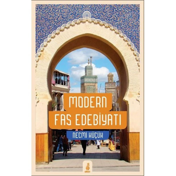 Modern Fas Edebiyatı | Ekin Yayınları (Ciltli)