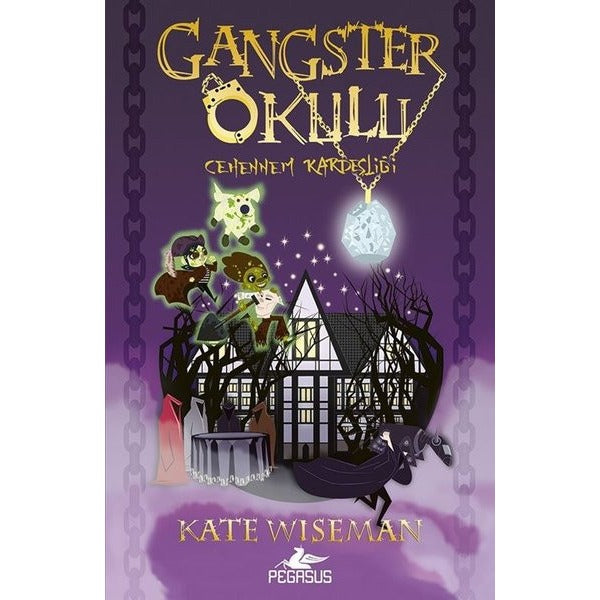 Gangster Okulu 2. Kitap - Cehennem Kardeşliği | Pegasus (İnce Kapak)