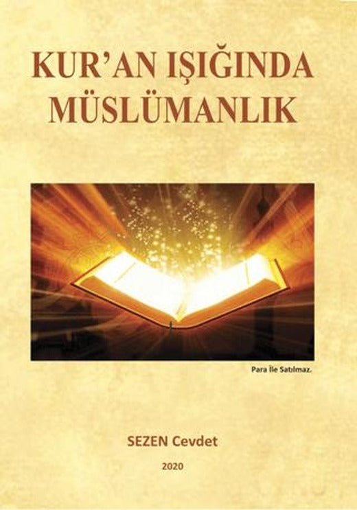 Kuran Işığında Müslümanlık | Tilki Kitap (Ciltsiz)