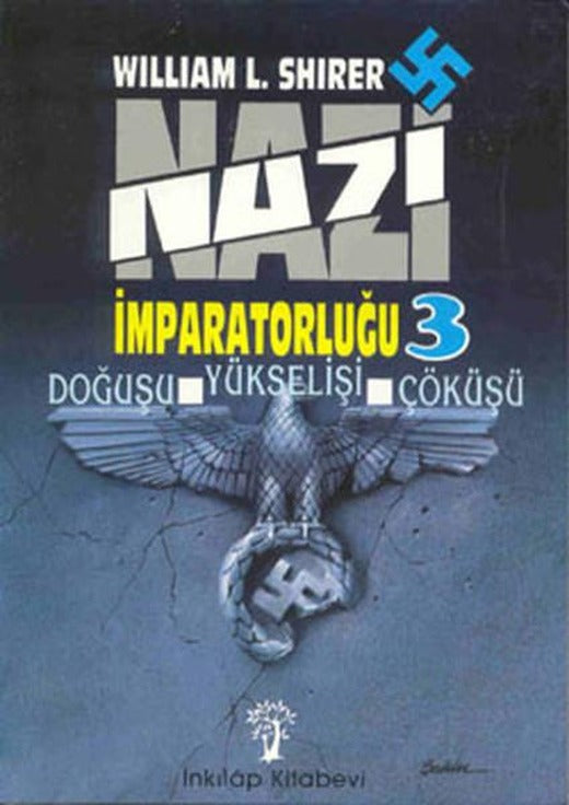 Nazi İmparatorluğu 3. Cilt | İnkılap Kitabevi (İnce Kapak)