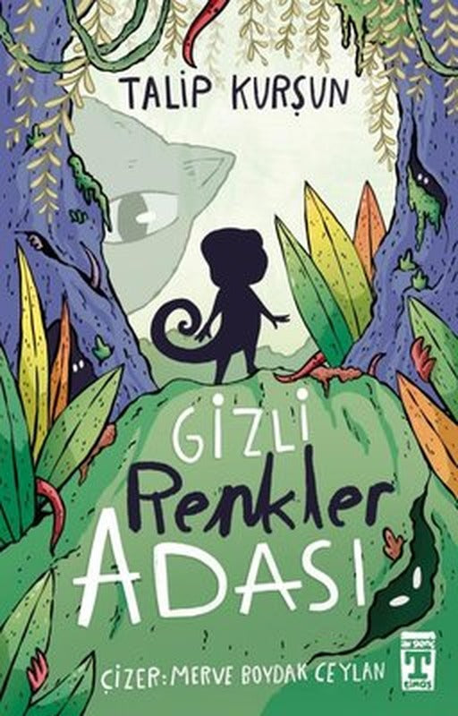 Gizli Renkler Adası | Timaş İlk Genç (İnce Kapak)