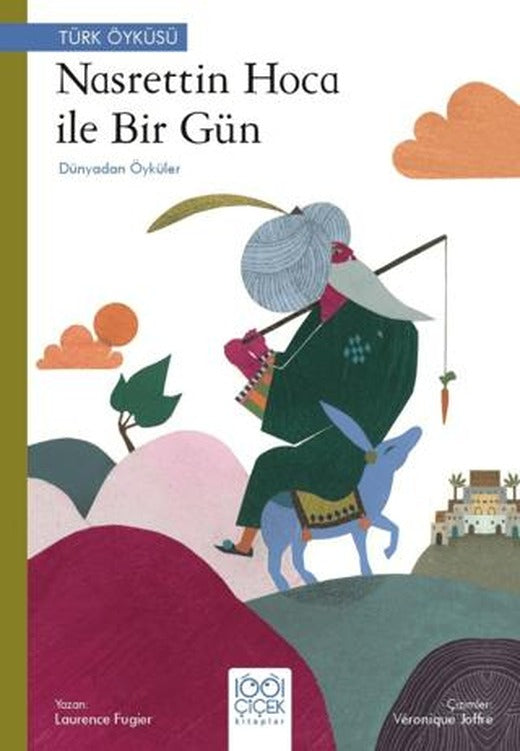 Nasreddin Hoca ile Bir Gün - Dünyadan Öyküler