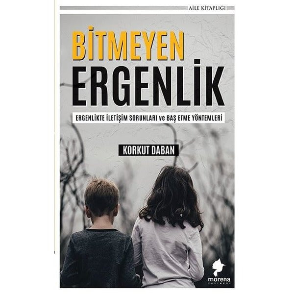 Bitmeyen Ergenlik