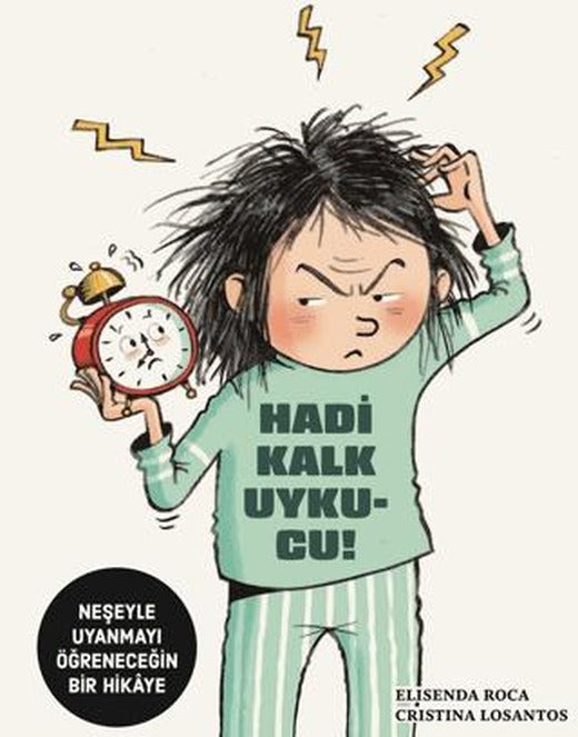 Hadi Kalk Uykucu!