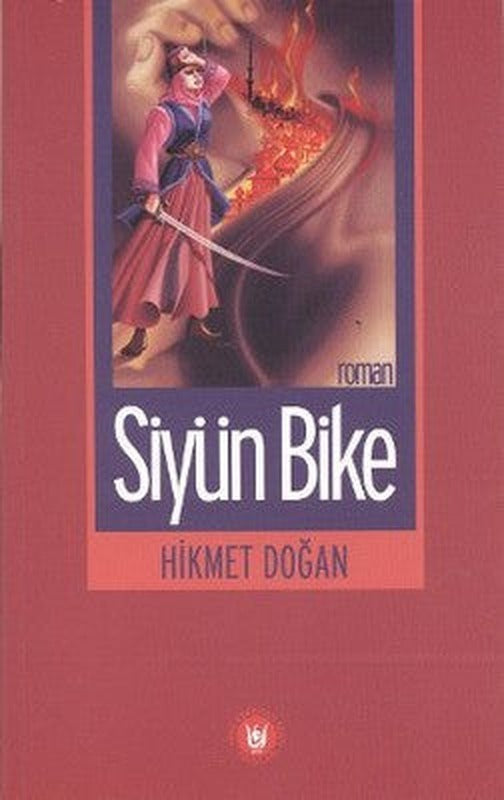 Siyün Bike | Türk Edebiyatı Vakfı Yayınları