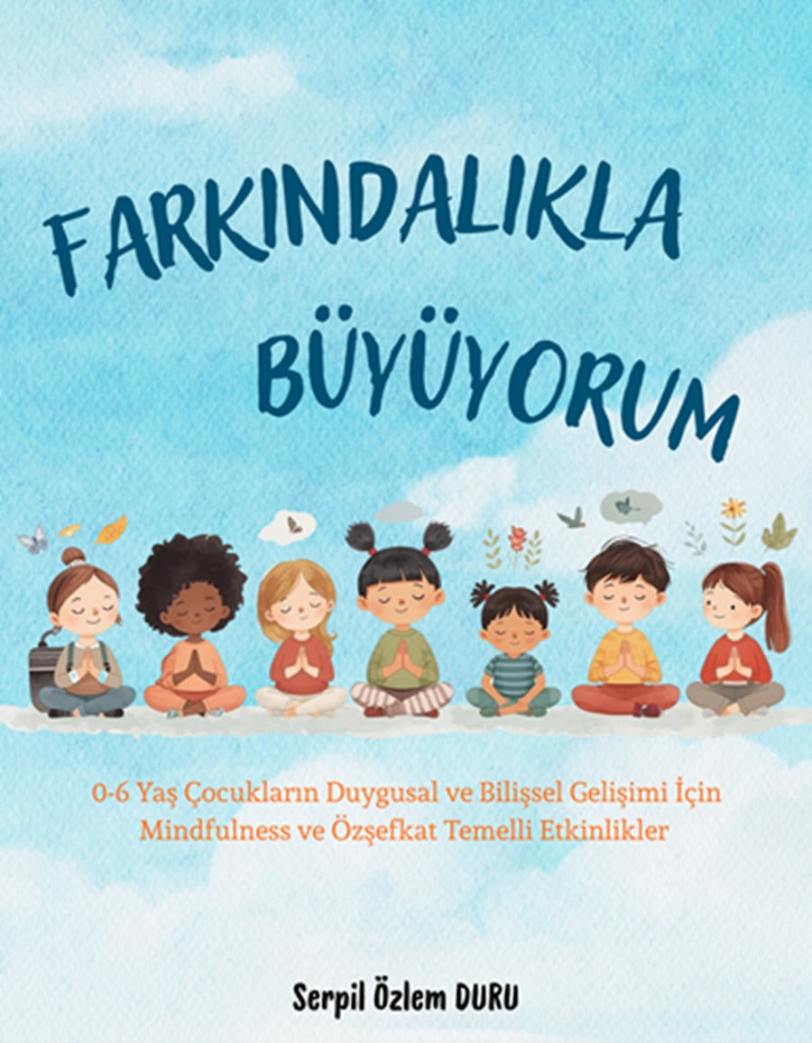 Farkındalıkla Büyüyorum | Vizyon Yayın (İnce Kapak)