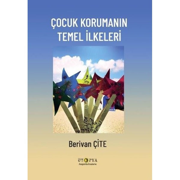 Çocuk Korumanın Temel İlkeleri | Ütopya Yayınevi (İnce Kapak)