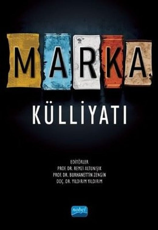 Marka Külliyatı | Nobel Akademik Yayıncılık