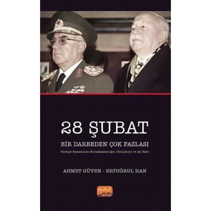 28 Şubat-Bir Darbeden Çok Fazlası | Nobel Bilimsel Eserler
