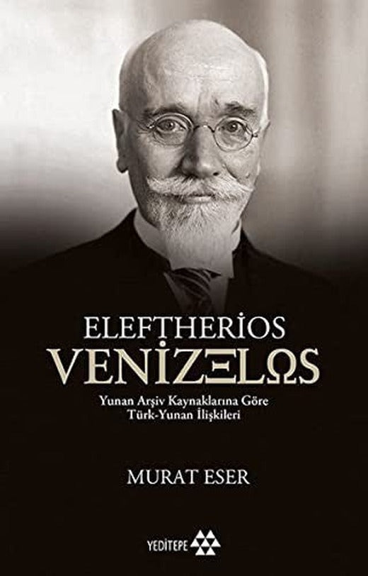 Eleftherios Venizelos | Yeditepe Yayınevi