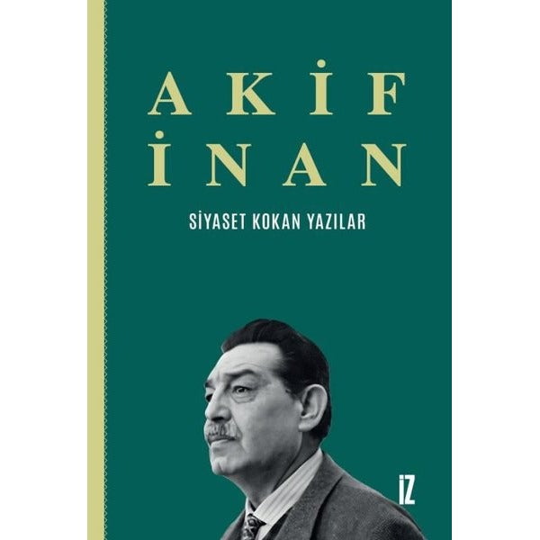 Siyaset Kokan Yazılar | İz Yayıncılık (İnce Kapak)