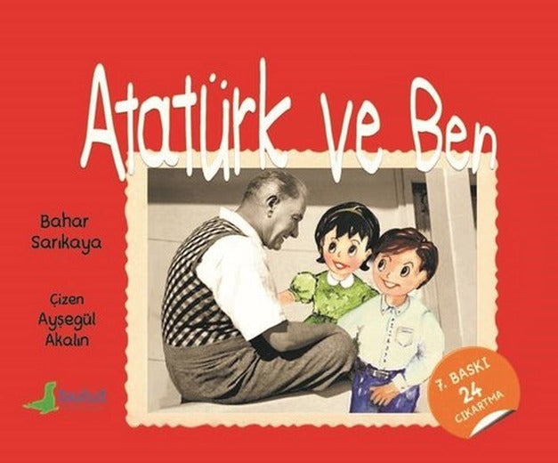 Atatürk ve Ben | Bulut Yayınları