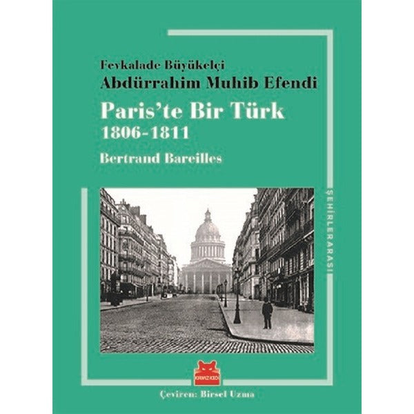 Paris'te Bir Türk 1806-1811 | Kırmızı Kedi