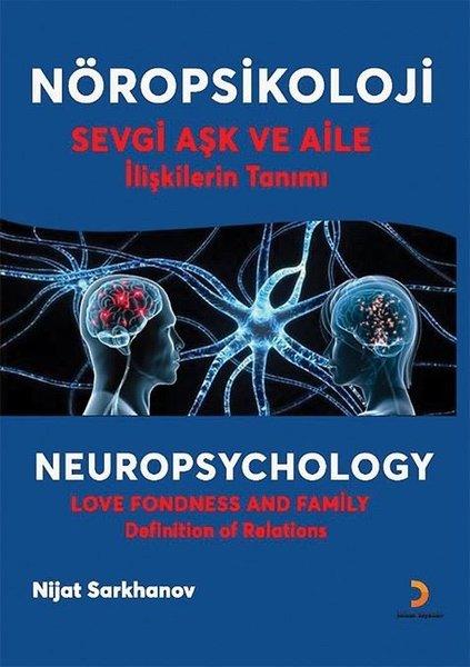 Nöropsikoloji - Sevgi Aşk ve Aile İlişkilerin Tanımı | Cinius (İnce Kapak)  - Resim 1