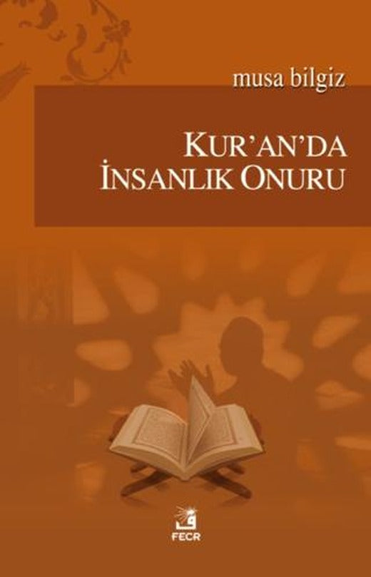 Kur'an'da İnsanlık Onuru