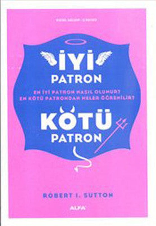 İyi Patron Kötü Patron | Alfa Yayınları