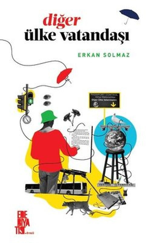 Diğer Ülke Vatandaşı | Edebiyatist Yayınları