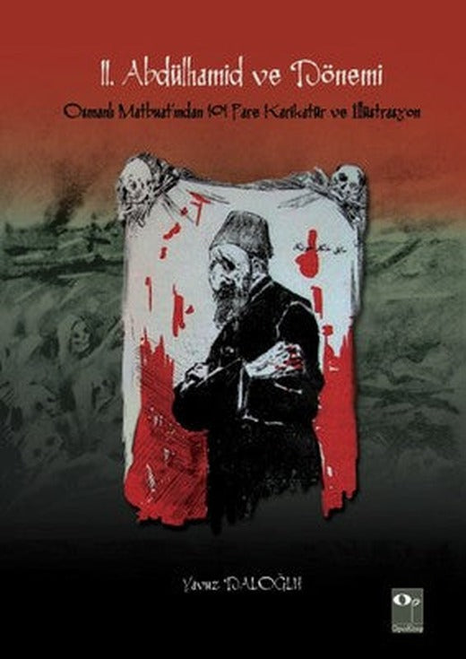 2.Abdülhamid ve Dönemi | Opus Kitap
